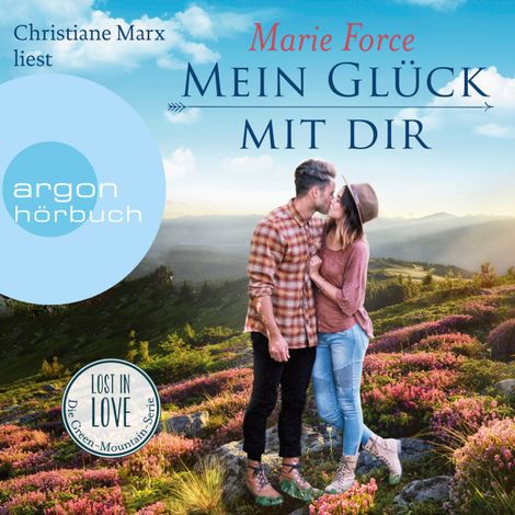 Hörbüch “Mein Glück mit Dir - Lost in Love. Die Green-Mountain-Serie, Band 10 (Ungekürzte Lesung) – Marie Force”