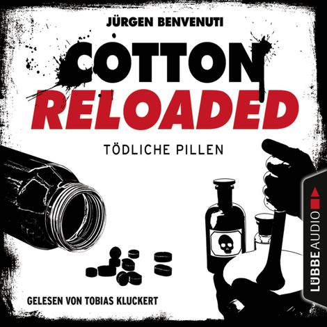 Hörbüch “Cotton Reloaded, Folge 38: Tödliche Pillen – Jürgen Benvenuti”