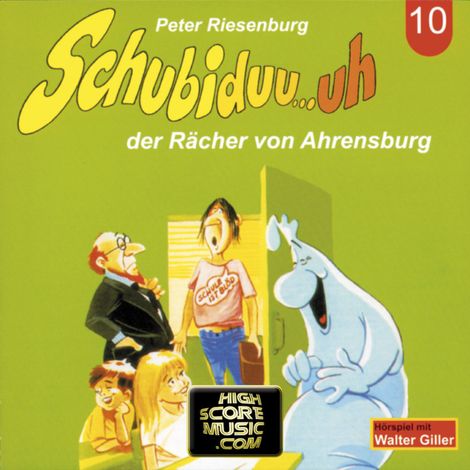 Hörbüch “Schubiduu...uh, Folge 10: Schubiduu...uh - der Rächer von Ahrensburg – Peter Riesenburg”
