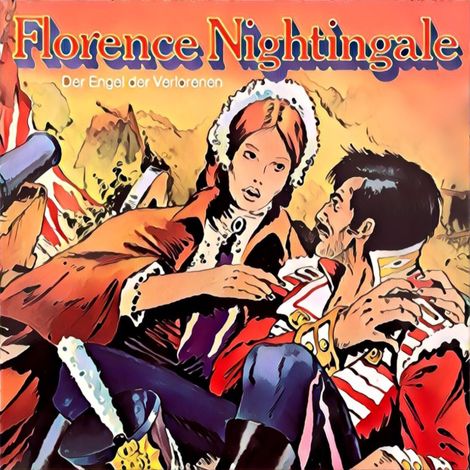 Hörbüch “Abenteurer unserer Zeit, Florence Nightingale – Kurt Stephan”