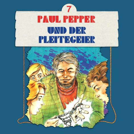 Hörbüch “Paul Pepper, Folge 7: Paul Pepper und der Pleitegeier – Felix Huby”
