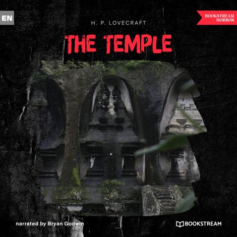 Hörbüch “The Temple (Unabridged) – H. P. Lovecraft”