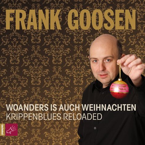 Hörbüch “Woanders is auch Weihnachten - Krippenblues Reloaded – Frank Goosen”