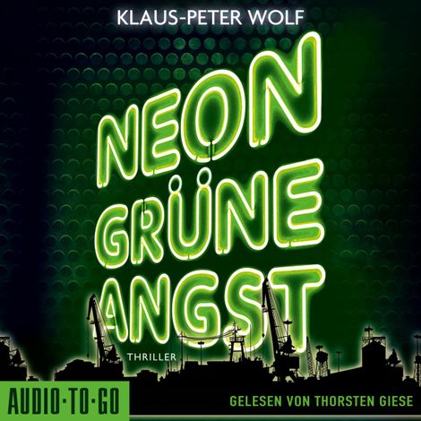 Hörbüch “Neongrüne Angst (ungekürzt) – Klaus-Peter Wolf”