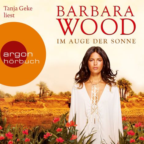 Hörbüch “Im Auge der Sonne (Gekürzte Fassung) – Barbara Wood”