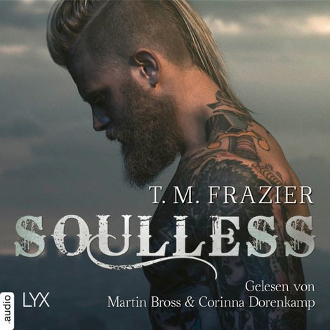 Hörbüch “Soulless - King-Reihe 4 (Ungekürzt) – T. M. Frazier”