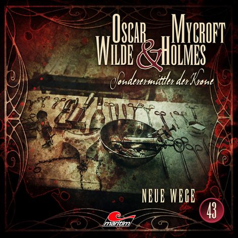 Hörbüch “Oscar Wilde & Mycroft Holmes, Sonderermittler der Krone, Folge 43: Neue Wege – Silke Walter”