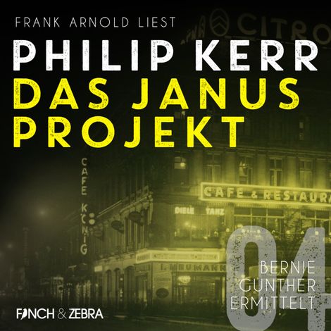Hörbüch “Das Janus Projekt - Bernie Gunther ermittelt, Band 4 (ungekürzte Lesung) – Philip Kerr”