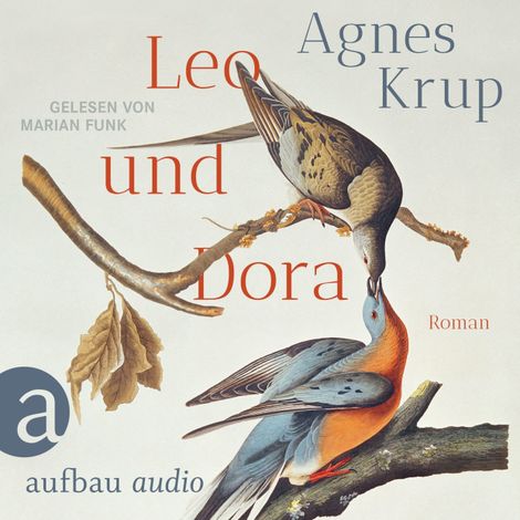 Hörbüch “Leo und Dora (Ungekürzt) – Agnes Krup”