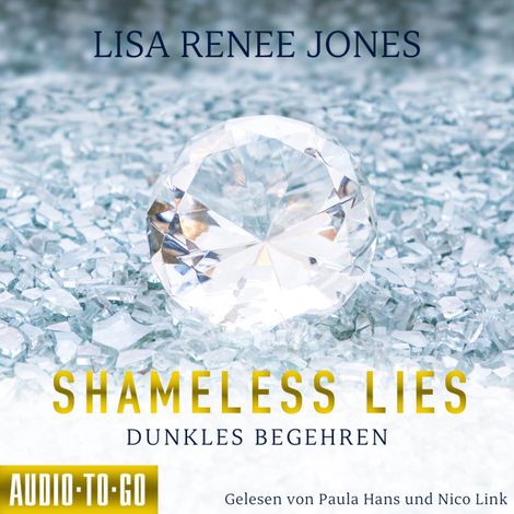 Hörbüch “Shameless Lies - Dunkles Begehren - Secrets and Obsessions, Band 1 (ungekürzt) – Lisa Renee Jones”