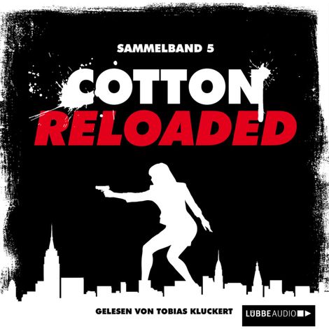 Hörbüch “Jerry Cotton - Cotton Reloaded, Sammelband 5: Folgen 13-15 – Peter Mennigen, Linda Budinger, Jürgen Benvenuti”
