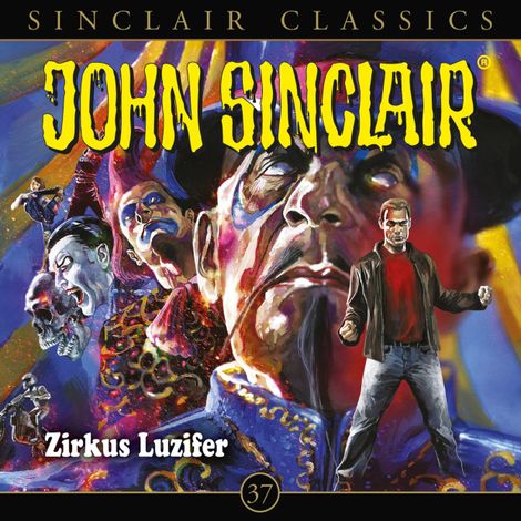 Hörbüch “John Sinclair, Classics, Folge 37: Zirkus Luzifer – Jason Dark”
