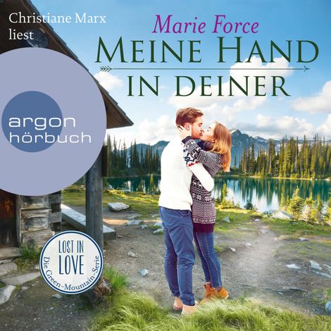 Hörbüch “Meine Hand in deiner - Lost in Love. Die Green-Mountain-Serie, Band 9 (Ungekürzte Lesung) – Marie Force”