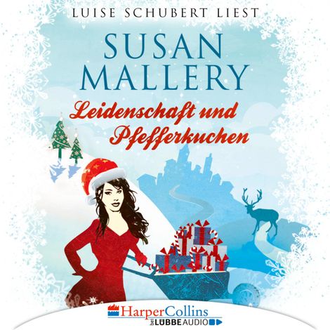 Hörbüch “Leidenschaft und Pfefferkuchen - Fool's Gold Novelle (Ungekürzt) – Susan Mallery”