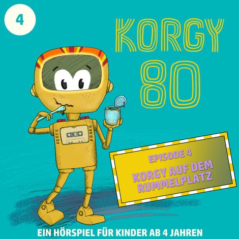 Hörbüch “Korgy 80, Episode 4: Korgy auf dem Rummelplatz – Thomas Bleskin”