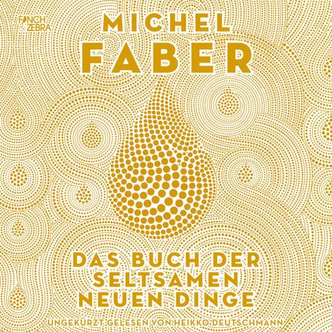 Hörbüch “Das Buch der seltsamen neuen Dinge (Ungekürzte Lesung) – Michel Faber”