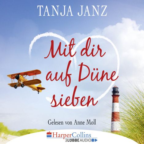 Hörbüch “Mit dir auf Düne sieben (Gekürzt) – Tanja Janz”