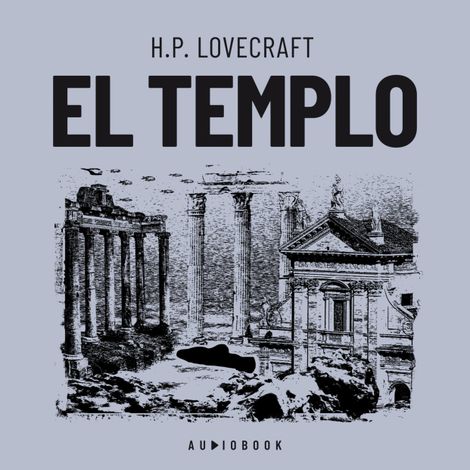 Hörbüch “El templo (Completo) – H.P. Lovecraft”