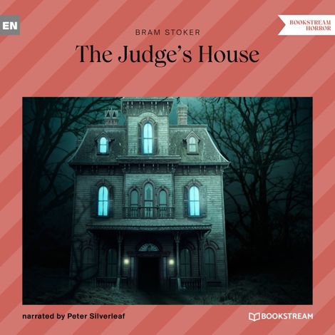 Hörbüch “The Judge's House (Unabridged) – Bram Stoker”