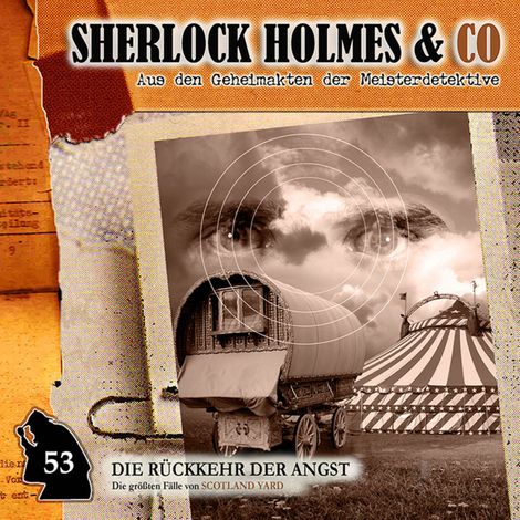Hörbüch “Sherlock Holmes & Co, Folge 53: Die Rückkehr der Angst – Markus Duschek”