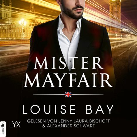 Hörbüch “Mister Mayfair - Mister-Reihe, Teil 1 (Ungekürzt) – Louise Bay”