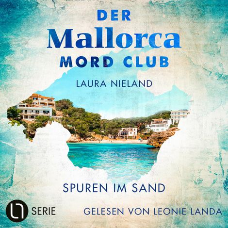 Hörbüch “Spuren im Sand - Der Mallorca Mord Club, Folge 2 (Ungekürzt) – Laura Nieland”