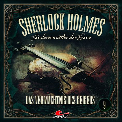 Hörbüch “Sherlock Holmes, Sonderermittler der Krone, Folge 9: Das Vermächtnis des Geigers – Silke Walter”