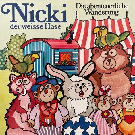 Hörbüch “Nicki der weisse Hase, Folge 2: Die abenteuerliche Wanderung – Ilsabe v. Sauberzweig”
