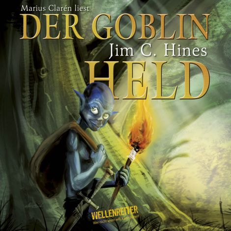 Hörbüch “Der Goblin-Held – Jim C. Hines”