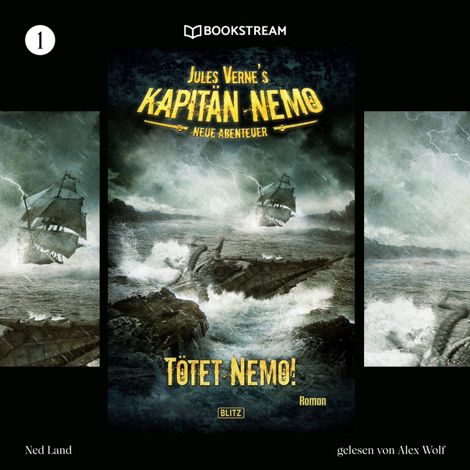 Hörbüch “Tötet Nemo! - Jules Vernes Kapitän Nemo - Neue Abenteuer, Folge 1 (Ungekürzt) – Jules Verne, Ned Land”