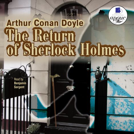 Аудиокнига «The Return of Sherlock Holmes – Артур Конан Дойл»