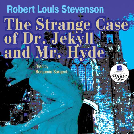 Аудиокнига «The Strange Case of Dr. Jekyll and Mr. Hyde – Роберт Льюис Стивенсон»